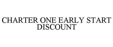 CHARTER ONE EARLY START DISCOUNT