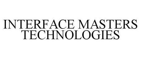 INTERFACE MASTERS TECHNOLOGIES.