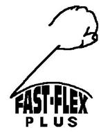 FAST-FLEX PLUS