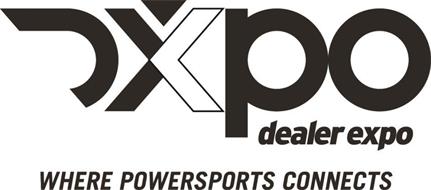 DXPO DEALER EXPO WHERE POWERSPORTS CONNECTS