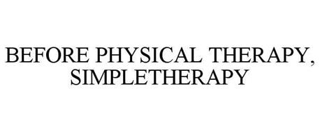 BEFORE PHYSICAL THERAPY SIMPLETHERAPY