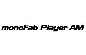 MONOFAB PLAYER AM