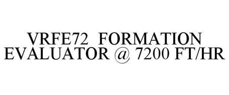 VRFE72 FORMATION EVALUATOR @ 7200 FT/HR