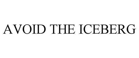 AVOID THE ICEBERG