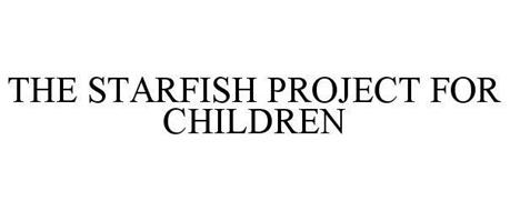 THE STARFISH PROJECT FOR CHILDREN