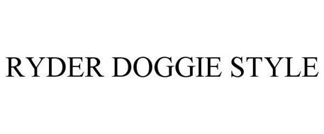 RYDER DOGGIE STYLE