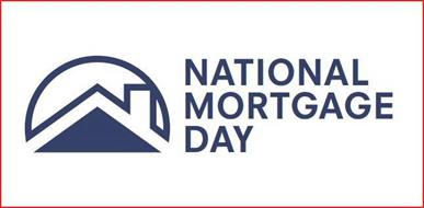 NATIONAL MORTGAGE DAY