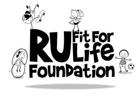 RU FIT FOR LIFE FOUNDATION