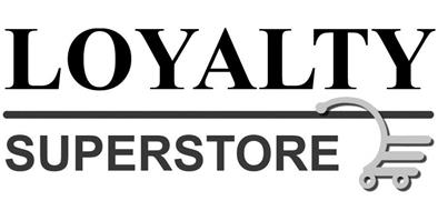 LOYALTY SUPERSTORE