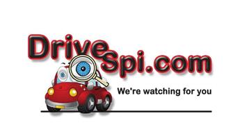 DRIVESPI.COM WE'RE WATCHING FOR YOU