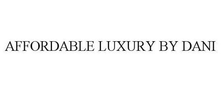 AFFORDABLE LUXURY BY DANI