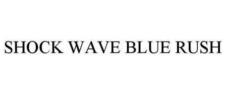 SHOCK WAVE BLUE RUSH