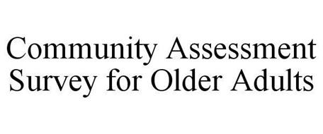 COMMUNITY ASSESSMENT SURVEY FOR OLDER ADULTS