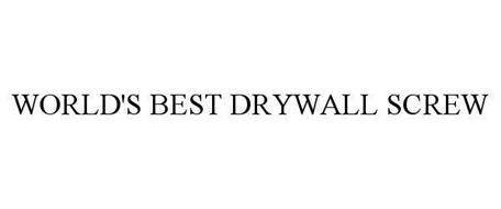 WORLD'S BEST DRYWALL SCREW