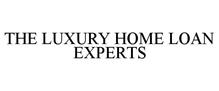 THE LUXURY HOME LOAN EXPERTS