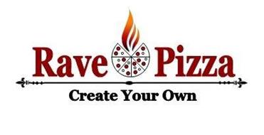 RAVE PIZZA CREATE YOUR OWN