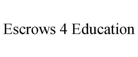 ESCROWS 4 EDUCATION