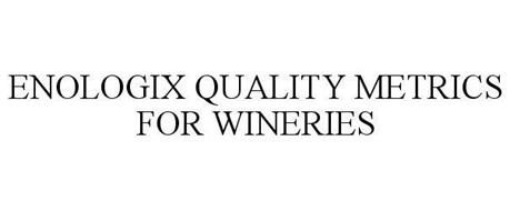 ENOLOGIX QUALITY METRICS FOR WINERIES