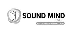 SOUND MIND CAFE WELLNESS · COUNSELING · NOW
