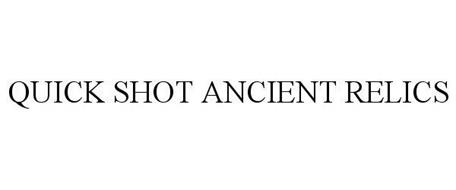 QUICK SHOT ANCIENT RELICS