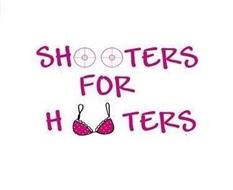 SHOOTERS FOR HOOTERS