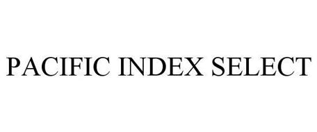 PACIFIC INDEX SELECT