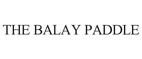 THE BALAY PADDLE