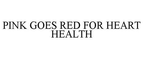 PINK GOES RED FOR HEART HEALTH