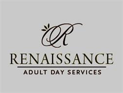 R RENAISSANCE ADULT DAY SERVICES