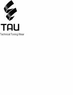 TAU TECHNICAL TONING WEAR