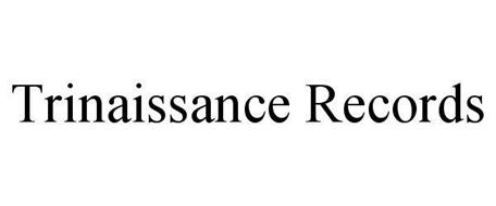 TRINAISSANCE RECORDS