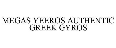 MEGAS YEEROS AUTHENTIC GREEK GYROS