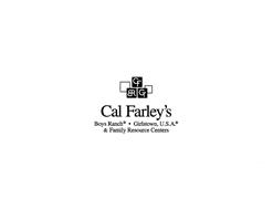 CF BR G CAL FARLEY'S BOYS RANCH · GIRLSTOWN, U.S.A. & FAMILY RESOURCE CENTERS