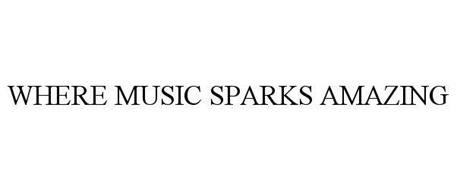 WHERE MUSIC SPARKS AMAZING