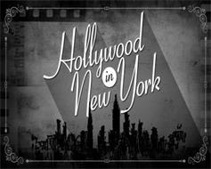 HOLLYWOOD IN NEW YORK