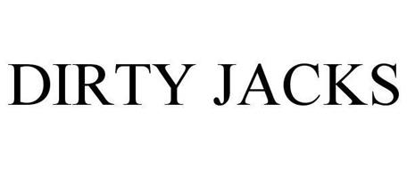 DIRTY JACKS