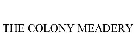 THE COLONY MEADERY