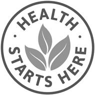 · HEALTH · STARTS HERE
