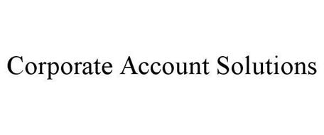 CORPORATE ACCOUNT SOLUTIONS
