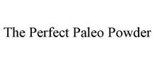 THE PERFECT PALEO POWDER