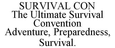 SURVIVAL CON THE ULTIMATE SURVIVAL CONVENTION ADVENTURE, PREPAREDNESS, SURVIVAL.