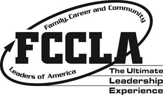 FCCLA FAMILY, CAREER AND COMMUNITY LEADERS OF AMERICA THE ULTIMATE LEADERSHIP EXPERIENCE