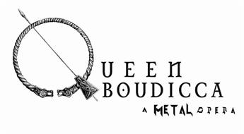 QUEEN BOUDICCA-A METAL OPERA