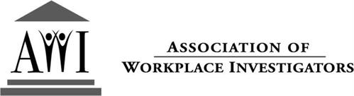 AWI ASSOCIATION OF WORKPLACE INVESTIGATORS
