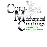 CORR- MECHANICAL COATINGS A DIVISON OF GAFCO INDUSTRIES