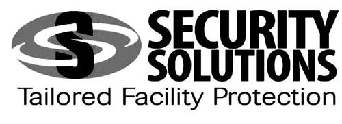 SS SECURITY SOLUTIONS TAILORED FACILITY PROTECTION