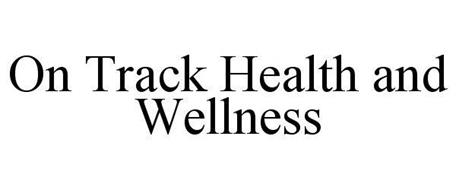 ON TRACK HEALTH AND WELLNESS