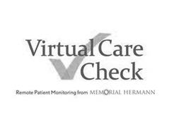 VIRTUAL CARE CHECK REMOTE PATIENT MONITORING FROM MEMORIAL HERMANN