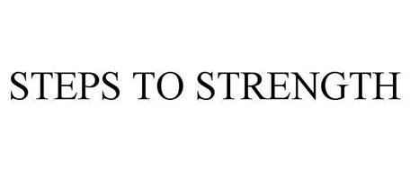 STEPS TO STRENGTH