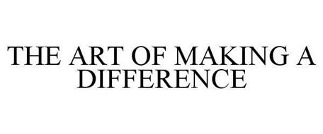 THE ART OF MAKING A DIFFERENCE